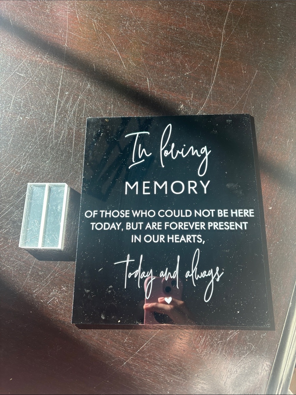 "In Loving Memory" Black Acrylic Sign
